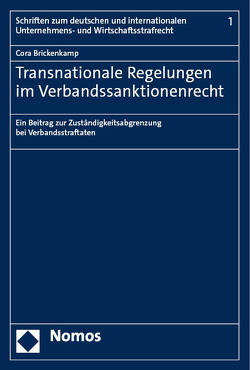Transnationale Regelungen im Verbandssanktionenrecht von Brickenkamp,  Cora