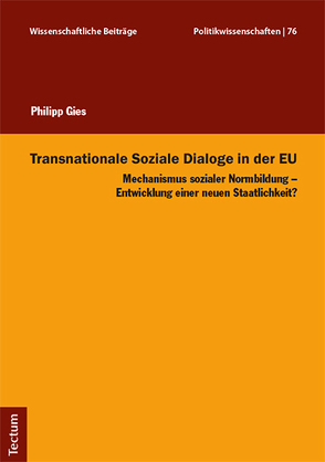 Transnationale Soziale Dialoge in der EU von Gies,  Philipp
