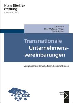 Transnationale Unternehmensvereinbarungen von Müller,  Torsten, Platzer,  Hans-Wolfgang, Rüb,  Stefan