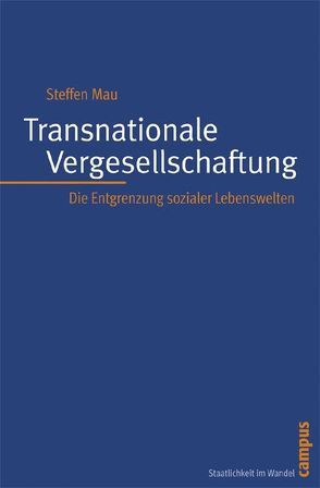 Transnationale Vergesellschaftung von Mau,  Steffen
