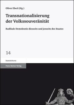 Transnationalisierung der Volkssouveränität von Eberl,  Oliver