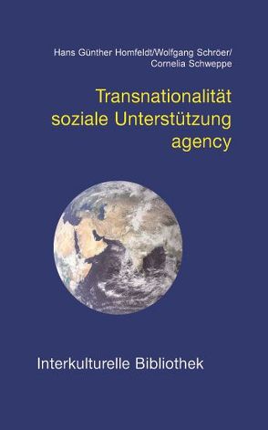 Transnationalität soziale Unterstützung agency von Homfeldt,  Hans Günther, Schröer,  Wolfgang, Schweppe,  Cornelia