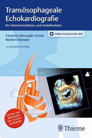 Transösophageale Echokardiografie von Greim,  Clemens-Alexander, Roewer,  Norbert