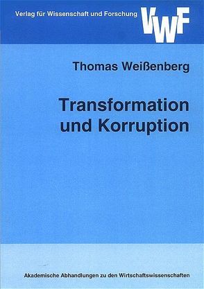 Transormation und Korruption von Weißenberg,  Thomas