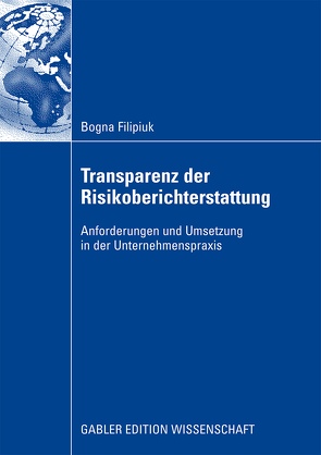Transparenz der Risikoberichterstattung von Filipiuk,  Bogna