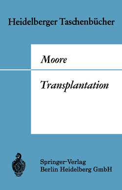 Transplantation von Brendel,  W., Moore,  Francis D.