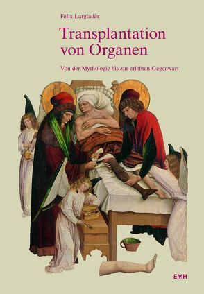 Transplantation von Organen von Largiadèr,  Felix
