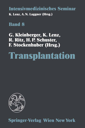 Transplantation von Kleinberger,  G., Lenz,  K., Ritz,  R., Schuster,  H.P., Stockenhuber,  F.