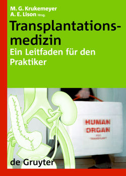 Transplantationsmedizin von Krukemeyer,  Manfred Georg, Lison,  Arno E.