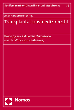 Transplantationsmedizinrecht von Lindner,  Josef Franz