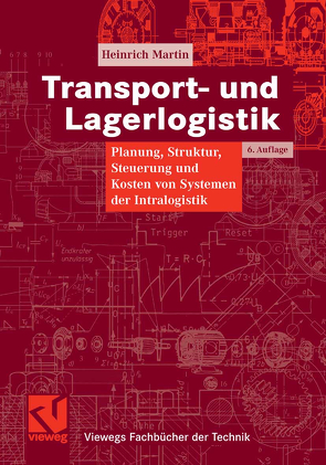 Transport- und Lagerlogistik von Martin,  Heinrich