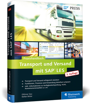 Transport und Versand mit SAP LES von Bröse,  Stefan, Gau,  Othmar