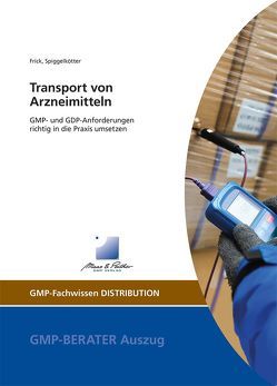 Transport von Arzneimitteln von Dr. Frick,  Christoph, Dr. Spiggelkötter,  Nicola