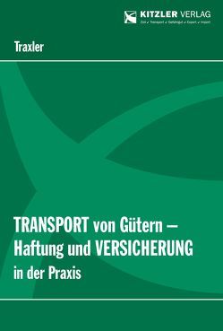 Transport von Gütern von Dr. Traxler,  Josef