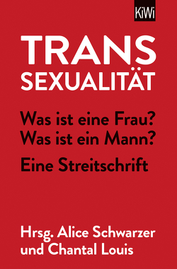 Transsexualität von Louis,  Chantal, Schwarzer,  Alice