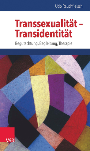 Transsexualität – Transidentität von Born,  Jacqueline, Güldenring,  Annette, Rauchfleisch,  Udo
