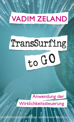 TransSurfing to go von Judith,  Elze, Zeland,  Vadim