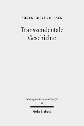 Transzendentale Geschichte von Olesen,  Søren Gosvig, Wesemann,  Monika