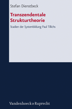 Transzendentale Strukturtheorie von Dienstbeck,  Stefan