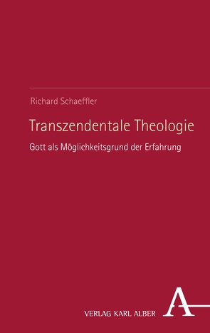 Transzendentale Theologie von Schaeffler,  Richard