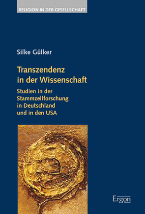 Transzendenz in der Wissenschaft von Gülker,  Silke