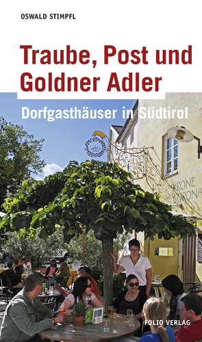 Traube, Post und Goldner Adler von Stimpfl,  Oswald