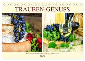 Trauben-Genuss. Aromatische Weintrauben und süße Tafeltrauben (Tischkalender 2024 DIN A5 quer), CALVENDO Monatskalender von Hurley,  Rose