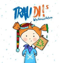 TrauDi ’s Weihnachten von Aranovych,  Tanja, Bernhard Seidler,  Christian Theiss, Walpot,  Martin