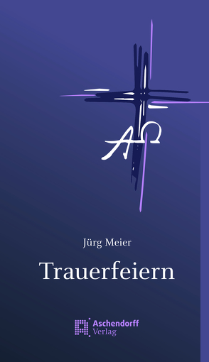 Trauerfeiern von Meier,  Jürg