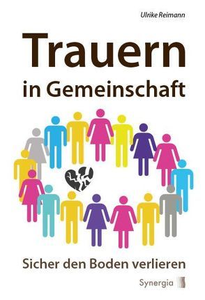 Trauern in Gemeinschaft von Reimann,  Ulrike