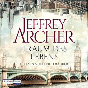 Traum des Lebens von Archer,  Jeffrey, Räuker,  Erich, Ruf,  Martin