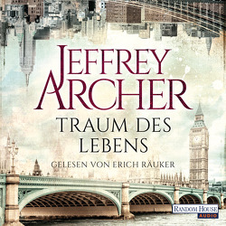 Traum des Lebens von Archer,  Jeffrey, Räuker,  Erich, Ruf,  Martin