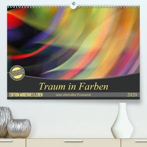 Traum in Farbe – eine abstrakte Fotoserie (Premium, hochwertiger DIN A2 Wandkalender 2020, Kunstdruck in Hochglanz) von Wilson Kunstmotivation GbR,  Cristina