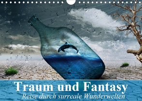 Traum und Fantasy. Reise durch surreale Wunderwelten (Wandkalender 2021 DIN A4 quer) von Stanzer,  Elisabeth