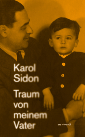 Traum von meinem Vater (eBook) von Sidon,  Karol