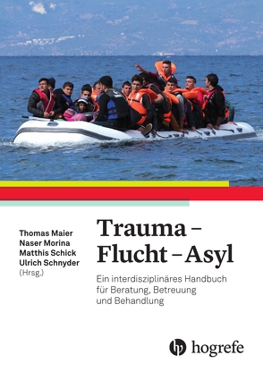 Trauma – Flucht – Asyl von Maier,  Thomas, Morina,  Naser, Schick,  Matthis, Schnyder,  Ulrich