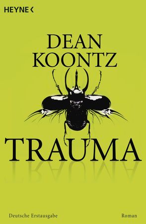 Trauma von Kleinschmidt,  Bernhard, Koontz,  Dean