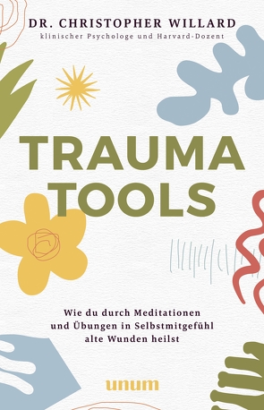Trauma Tools von Willard,  Dr. Christopher