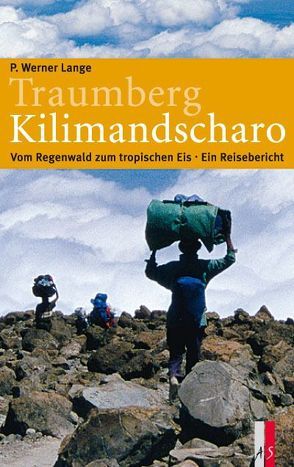 Traumberg Kilimandscharo von Lange,  P Werner