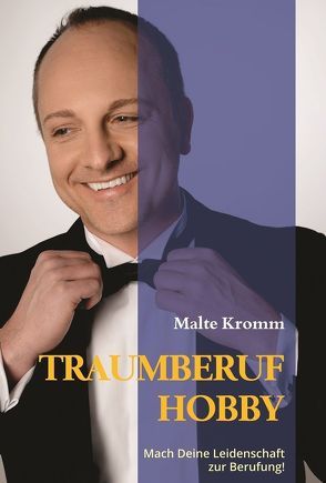 TRAUMBERUF HOBBY von Kromm,  Malte
