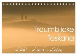 Traumblicke Toskana – Licht, Land, Leben (Tischkalender 2024 DIN A5 quer), CALVENDO Monatskalender von van der Wiel www.kalender-atelier.de,  Irma
