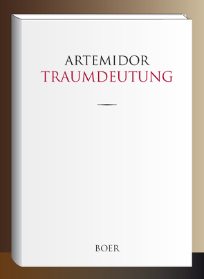 Traumdeutung von Artemidor,  Artemidor aus Daldis