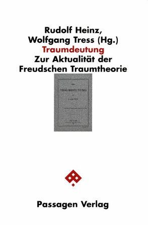 Traumdeutung von Friedl,  Herwig, Heinz,  Rudolf, Pohlmann,  Werner, Tress,  Wolfgang, Weismüller,  Christoph