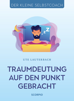 Traumdeutung auf den Punkt gebracht von Lauterbach,  Ute