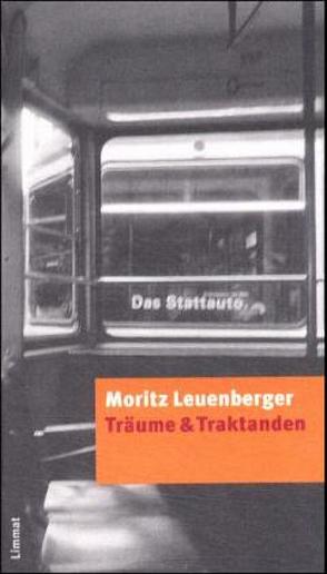 Träume & Traktanden von Betancourt,  Damaris, Leuenberger,  Moritz