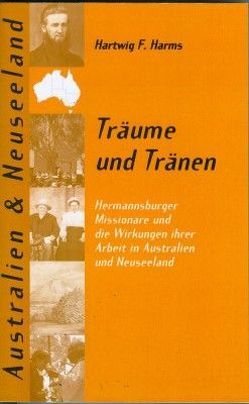 Träume und Tränen von Harms,  Hartwig F