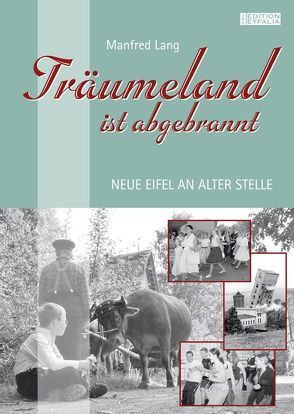 Träumeland ist abgebrannt von Manfred,  Lang