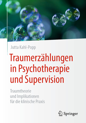 Traumerzählungen in Psychotherapie und Supervision von Kahl-Popp,  Jutta