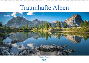 Traumhafte Alpen (Wandkalender 2023 DIN A2 quer) von Ziereis,  Florian