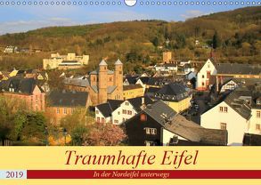 Traumhafte Eifel – In der Nordeifel unterwegs (Wandkalender 2019 DIN A3 quer) von Klatt,  Arno